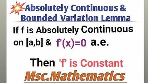 Absolute Continuity and Bounded Variation | Real Analysis | Msc.mathematics #realanalysis #mscmaths
