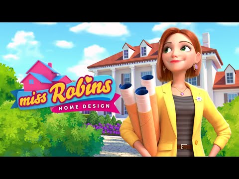 home-design-:-miss-robins-home-makeover-gameplay-android/ios