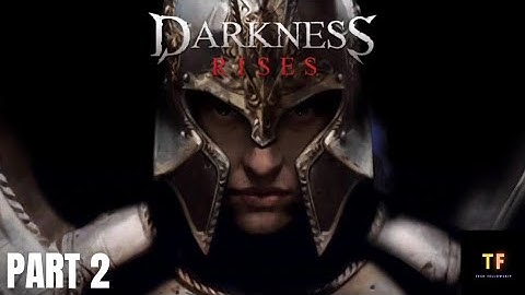 Darkness Rises - Ultra Graphics Gameplay - Part 2 (iOS/Android)