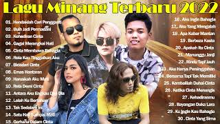 40 LAGU MINANG TERBARU 2022 - LAGU POP MELAYU TERBAIK | ARIEF, THOMAS ARYA, ANDRA RESPATI, MAULANA