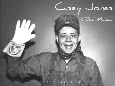 Dee Makkin - Casey Jones