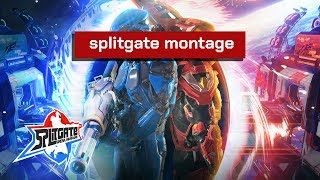 Splitgate Montage
