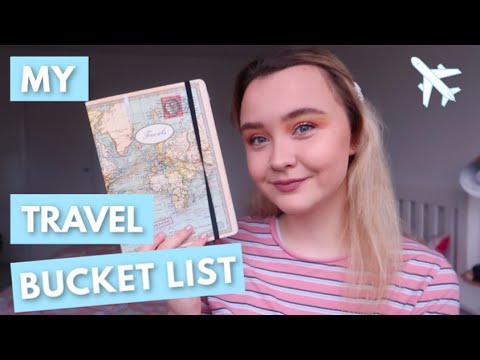 MY TRAVEL BUCKET LIST - YouTube