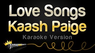 Kaash Paige - Love Songs (Karaoke Version) Resimi