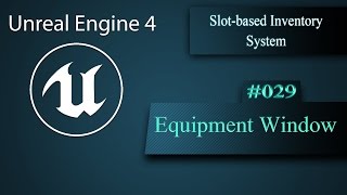 [Eng] Slot-based Inventory System: Creating an Equipment Window #029