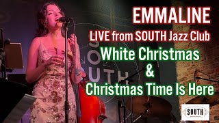 Emmaline - White Christmas & Christmas Time Is Here - LIVE from SOUTH Jazz Club by Scott Silva 38 views 1 year ago 3 minutes, 22 seconds