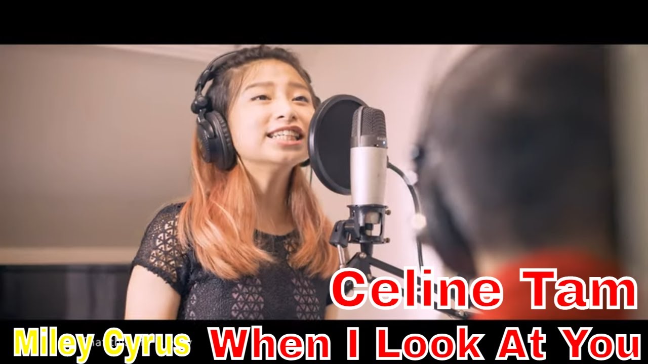 Miley Cyrus When I Look At You cover by Celine Tam  cover