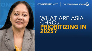 What Are Asia CHROs Prioritizing in 2025?