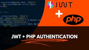 PHP JWT Authentication Tutorial - JSON Web Token Authentication with PHP