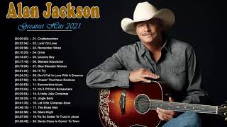 Alan Jackson Greatest Hits 2021 || Full album Alan Jackson Precious Memories Gospel Songs