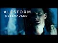 Alestorm  keelhauled official pirat metal