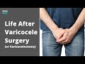 Life after varicocele surgery