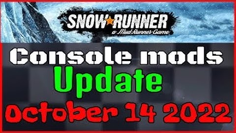 Snowrunner console mods update for today.