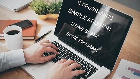 Program of simple addition using scanf function ( Basics--08) | c programing language.