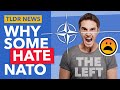 Some on the Left Hate NATO... here's why - TLDR News