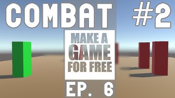 COMBAT SYSTEM (Part 2) - Dungeon Crawler in Unity - Make A Game For Free 2018 Challenge - Episode 6