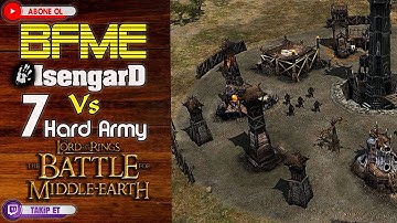 Isengard Vs 7 Hard Army  - BFME 1 GAMEPLAY