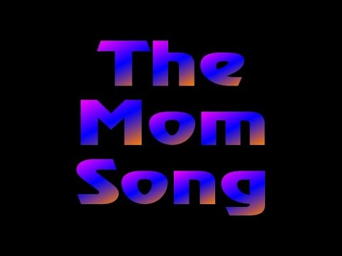 The Mom Song picture