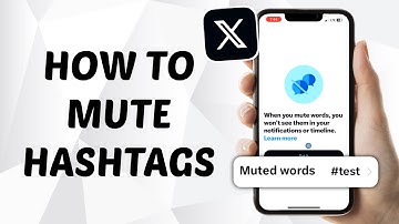 How to Mute Hashtags on Twitter (X)