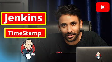 24. Jenkins for Beginners - TimeStamp