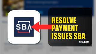How To Resolve Payment Issues On SBA EIDL Portal 2026 (FAST METHOD)
