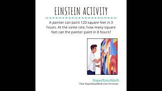 How many square feet can the painter paint? #math #einsteinactivity #mathwithtiffany #painter