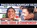 PACQUIAO Namigay Nanaman | Charly Suarez for WBC Championship | Bakit wala ng ESPN5 PH? | PODCAST