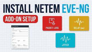 EVE-NG: How To Install NETem on EVE-NG (Make Loss, Delay, Jilter On EVE-NG)
