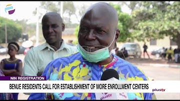 NIN Registration: Benue Residents Call for Establishment of More Enrolment Centres NEWS | NIGERIA