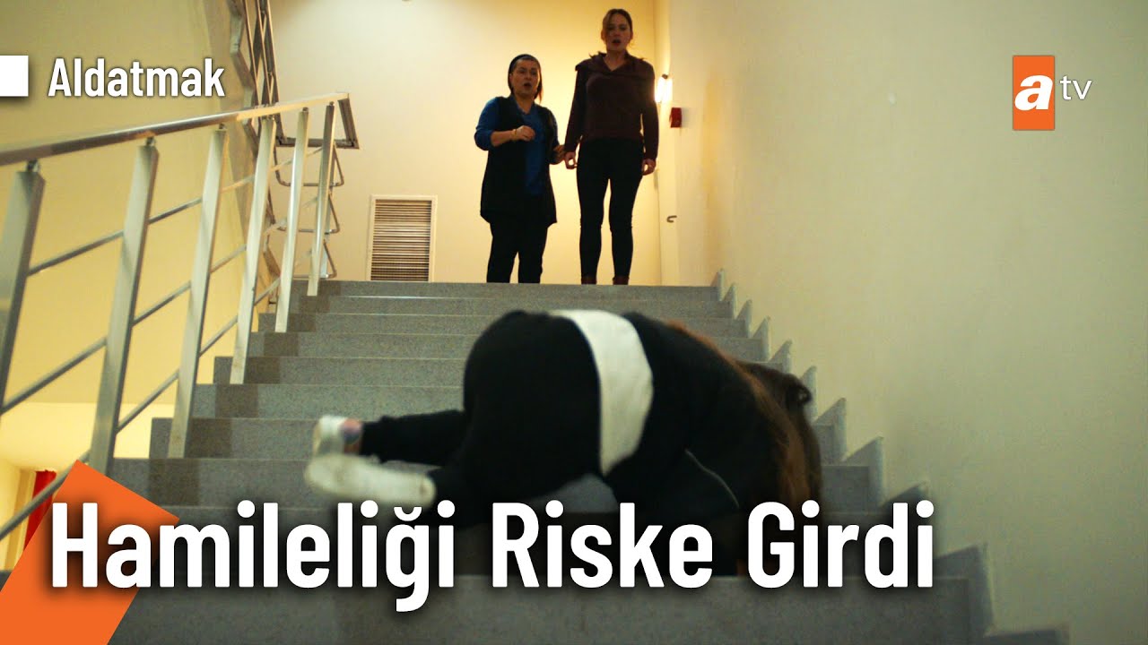 İpek Serra'yı merdivenlerden itti - Aldatmak 63 Bölüm