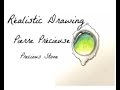 Dessiner une Pierre Précieuse ( Realistic drawing Precious Stone)