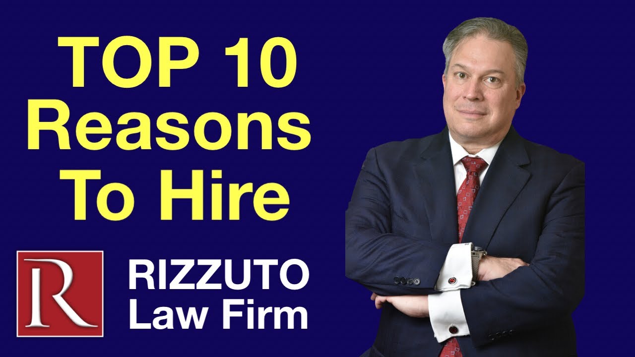 Top 10 Reasons To Hire The Rizzuto Law Firm After An Accident For Your Personal Injury Case in NY