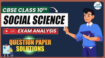 CBSE Class 10 Social Science Answer Key 2025 & Paper Solutions | Class 10 SST 2025 Paper Analysis
