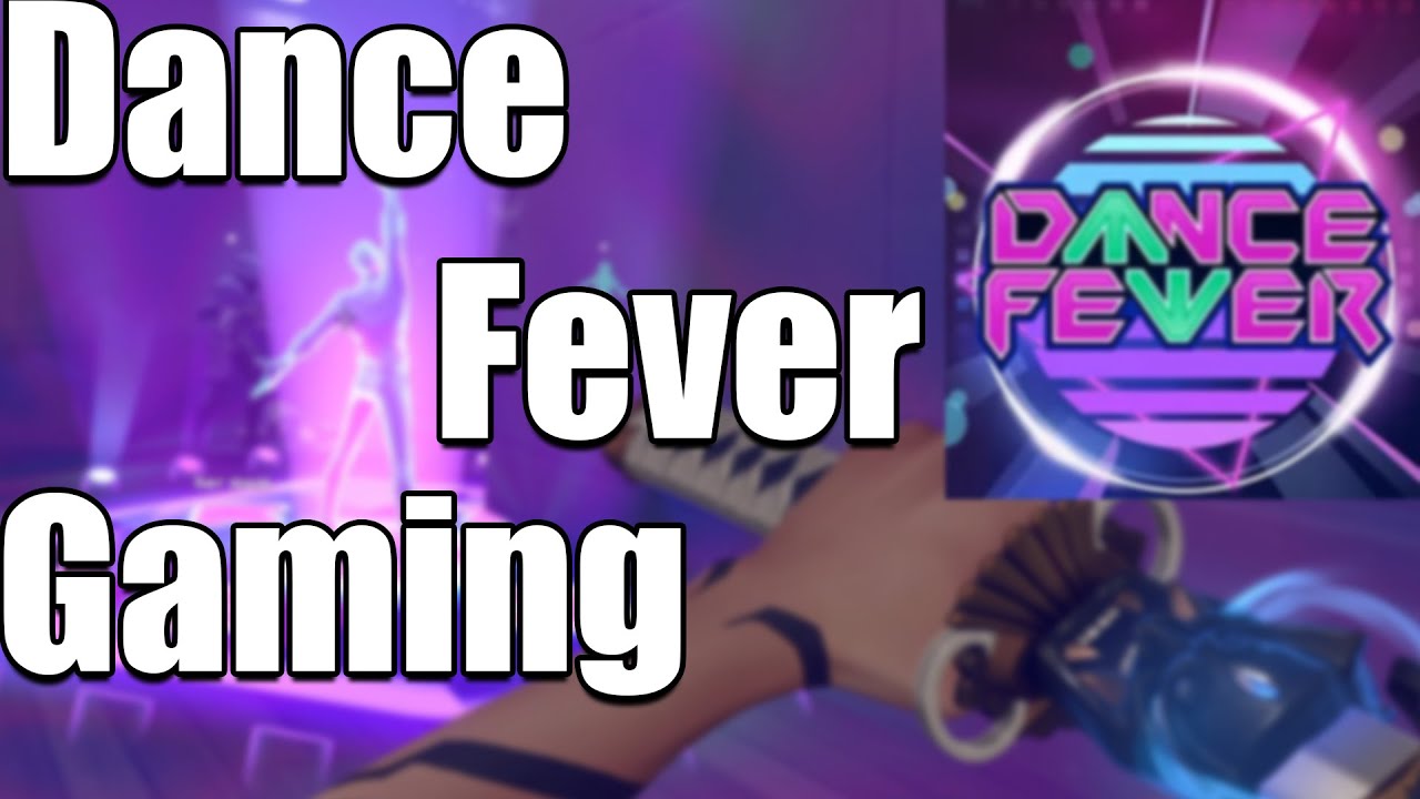 Valorant Dance Fever Gaming Clips and plays! YouTube