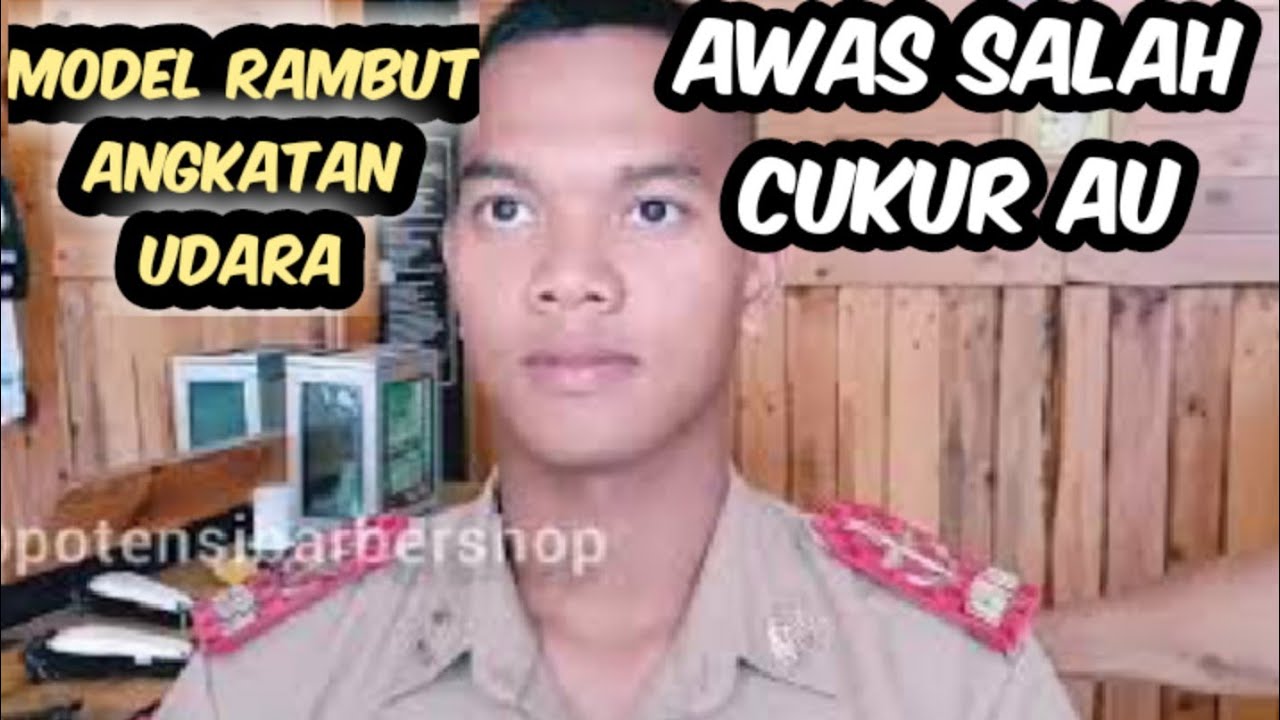 GAYA RAMBUT  ANGKATAN UDARA ARMY  HAIRCUT YouTube