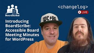 Introducing BoardScribe: Accessible Board Meeting Minutes for WordPress