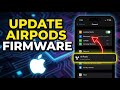 How to update your AirPods firmware via iPhone and Bluetooth - Beginner Guide