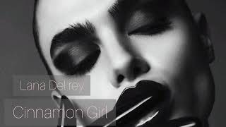 Lana Del rey - Cinnamon Girl (Slowed + Reverb)