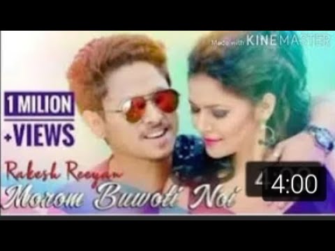 Assamese song morom buwoti noi rakesh reyan full lyrics