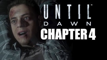 UNTIL DAWN - CHAPTER 4 by Sir Rex