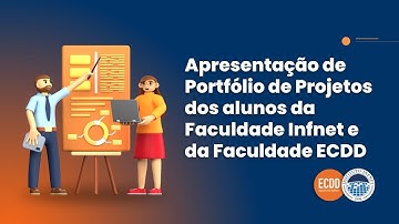 Apresentação do Portfólio de Projetos dos alunos das Faculdades Infnet e ECDD 25.2 - Dia 1