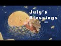 July's Blessings 🍀🍀🍀