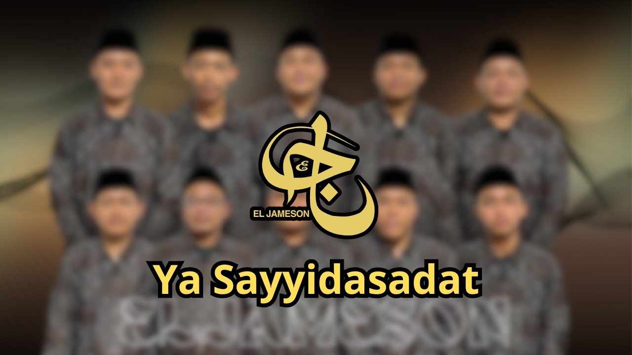 YA SAYYIDASADAT - EL jameson (Banjari Version)