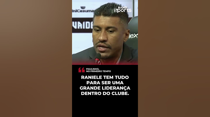 RANIELE SERÁ O NOVO LÍDER DO CORINTHIANS?