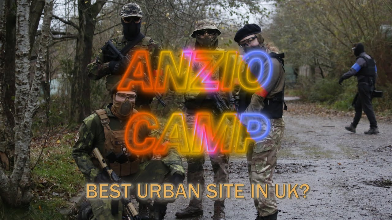 Best Urban Site In UK? - ANZIO CAMP AIRSOFT