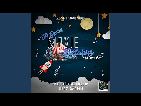 Back To The Future Main Theme (From "Back To The Future") (Lullaby Version)