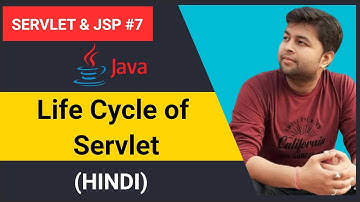 LifeCycle of Servlet in Hindi - Servlet & JSP  #7