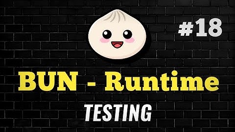 #18 - Testing | Complete Bun Course 🔥 | Node JS | JavaScript | Bun | Hono | Deno #coding