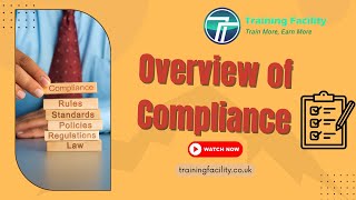 Overview of Compliance - eLearning Course - Training Facility