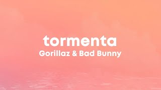 Gorillaz & Bad Bunny - Tormenta (Letra / Lyrics)